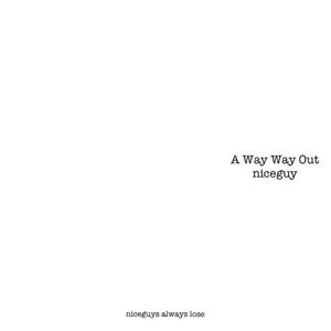 A Way Way Out