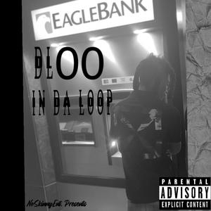 In Da Loop (feat. Dl00) (Explicit)
