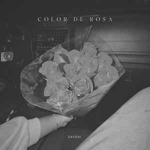 color de rosa (Explicit)