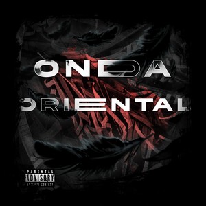Onda Oriental (Explicit)