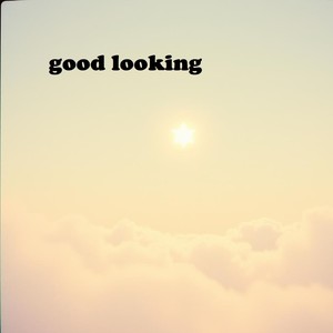 good looking