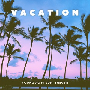 Vacation (Explicit)