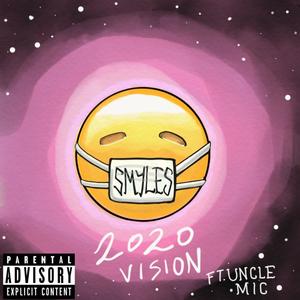 2020 Vision (Explicit)