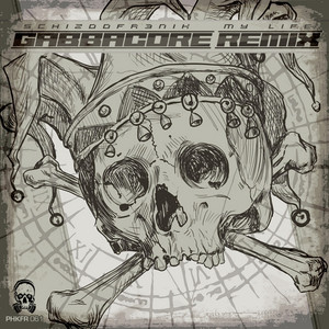 My Life (Gabbacore Remix|Explicit)