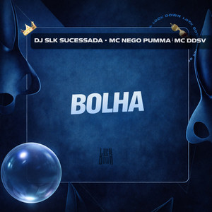 Bolha (Explicit)