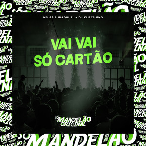 Vai Vai Só Cartão (Explicit)