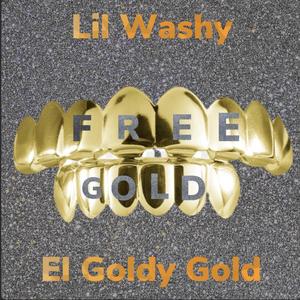 Free Gold (Explicit)