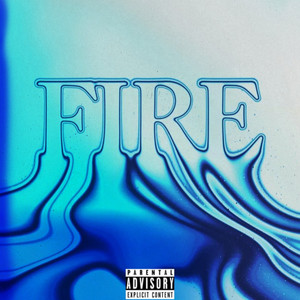 Fire (Explicit)