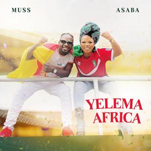 Yelema Africa (feat. Muss)