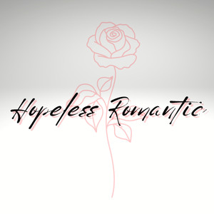 Hopeless Romantic