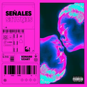 SEÑALES (feat. Luzart & Came Beats) (Explicit)