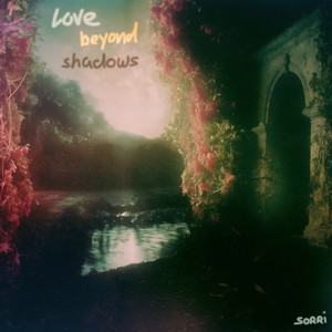 Love Beyond Shadows