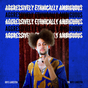 Aggressively Ethnically Ambiguous (Explicit)