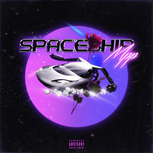 Spaceship (Explicit)