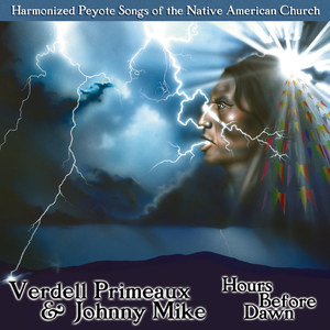 Hours Before Dawn - Harmonized Peyote Songs of the Native American Church