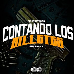 Martin Vegas - Contando los Billetes Guaracha (Explicit)
