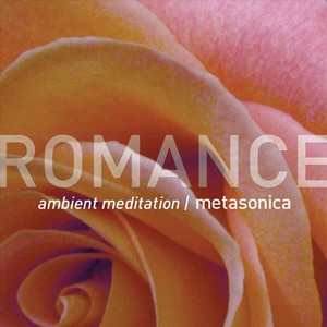 Romance (Ambient Meditation) [feat. Gloria Justen]