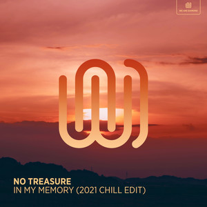 In My Memory (2021 Chill Edit)