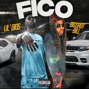 FICO (feat. Lil' Dios) (Explicit)