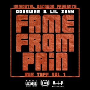 Fame from Pain Mix Tape, Vol. I (Explicit)