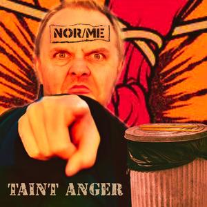 Taint Anger (Explicit)