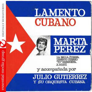 Lamento Cubano (Digitally Remastered)