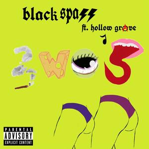 2wo's (feat. Hollow Grave) [Explicit]