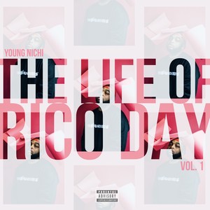 The Life of Rico Day, Vol. 1