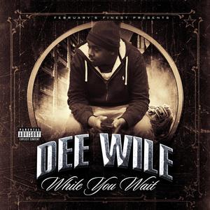 While You Wait (Explicit)