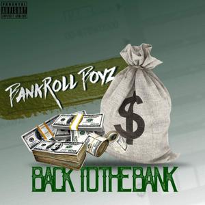 Bankroll Boyz Back To The Bank (Explicit)