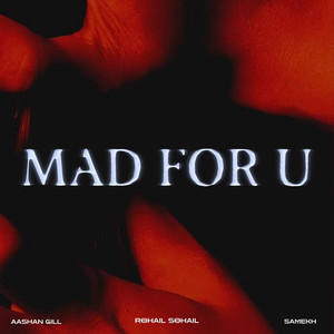 Mad for U
