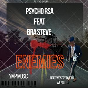 Enemies (feat. Bra Steve) (Explicit)