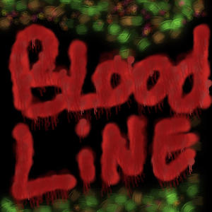 BLOODLINE (feat. XoThrax) (Explicit)