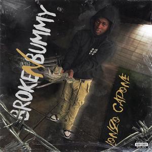 Broke & Bummy (Explicit)