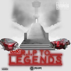 RIP TO LEGENDS (Explicit)