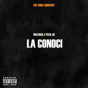 La Conoci(feat. Niko La Ere) (Explicit)