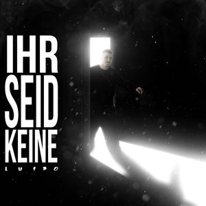 IHR SEID KEINE (Explicit)