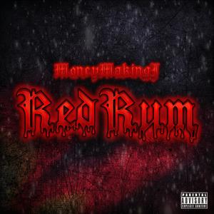 Red Rum (feat. Baby Kenn, StunnaLoc & Hotboii Chucc) (Explicit)