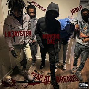 Tap At Dreads (feat. Strictlyonnat, JoBlo & Liljayster) (Explicit)