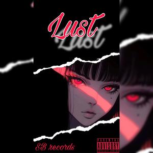 Lust (Explicit)