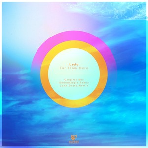Far From Here (John Grand Remix)