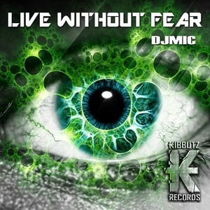 Live Without Fear