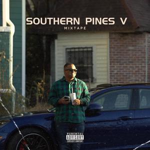 Southern Pines V Mixtape (Explicit)