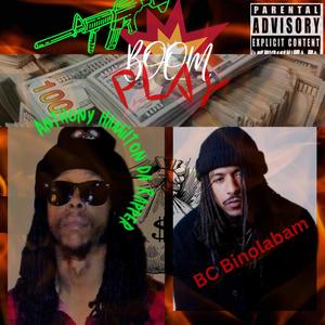 BOOMPLAY (feat. BC Binolabam) (Explicit)