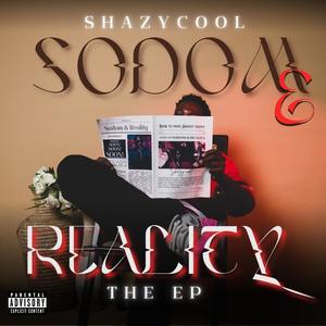 Sodom & reality (Explicit)