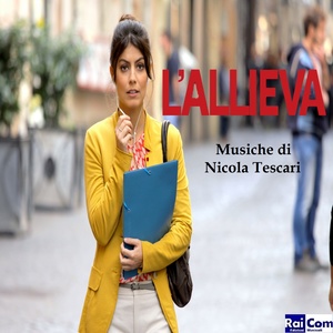 L'allieva (Colonna sonora originale della Fiction TV)