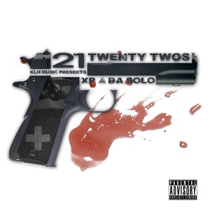 21 Twenty Twos (Explicit)