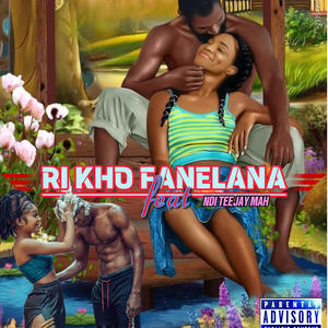 Rikho fanelana (feat. Ndi teejay mah)