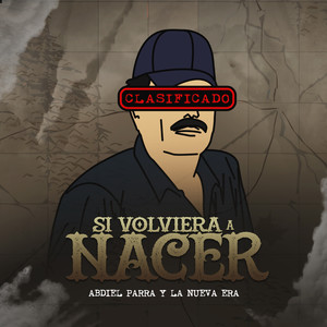 Si Volviera a Nacer