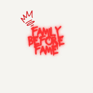 LilAnt3k - Family Before Fame (Explicit)